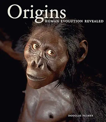 origins human evolution revealed 1st edition douglas palmer 1845334744, 978-1845334741