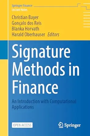 signature methods in finance an introduction with computational applications 1st edition christian bayer