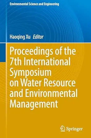 proceedings of the 7th international symposium on water resource and environmental management 1st edition