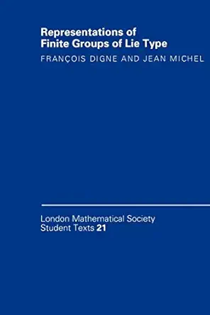 representations of finite groups of lie type 1st edition frana ois digne ,jean michel 052140648x,
