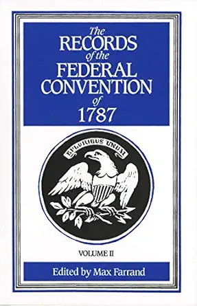 the records of the federal convention of 1787 1937 in four volumes volume 2 1st edition max farrand