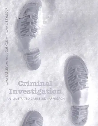 criminal invesigation an illustrated case study approach plus mycrimekit access card package 1st edition