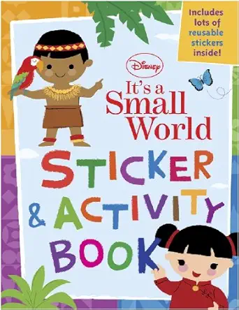 disney its a small world sticker and activity book 1st edition disney book group, ,disney storybook artists