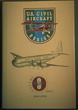 u s civil aircraft series vol 9 atc 801 817 1st edition joseph p juptner 0830643745, 978-0830643745