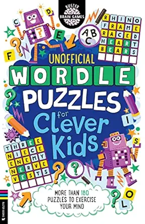 wordle puzzles for clever kids more than 180 puzzles to exercise your mind 1st edition sarah khan ,chris