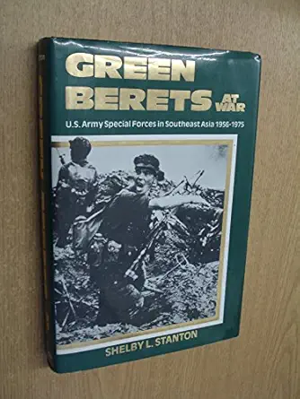 the green berets at war u s army special forces in asia 1956 1975 1st edition shelby l stanton 0891412387,