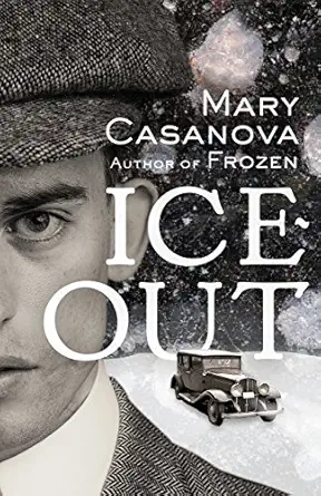 ice out 1st edition mary casanova 1517902118, 978-1517902117