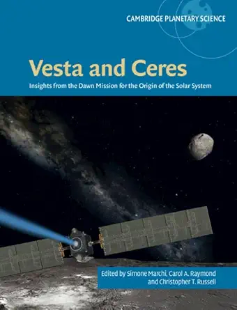 vesta and ceres insights from the dawn mission for the origin of the solar system 1st edition simone marchi