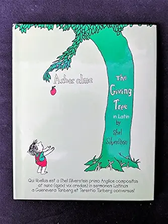 arbor alma/the giving tree 1st edition shel silverstein 0865164991, 978-0865164994