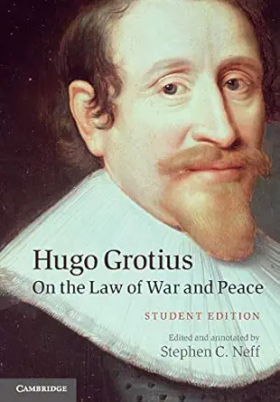 hugo grotius on the law of war and peace 1st edition hugo grotius ,stephen c neff 0521128129, 978-0521128124