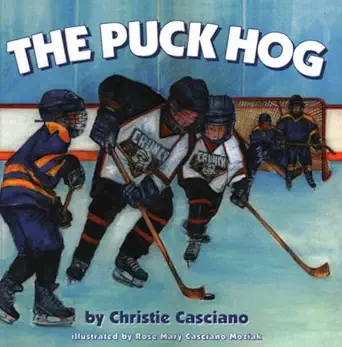 puck hog 1st edition christie casciano ,rose mary moziak 1595310371, 978-1595310378
