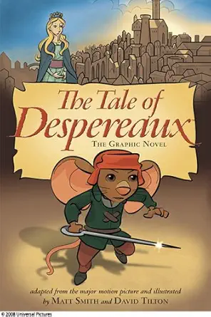 the tale of despereaux the graphic novel 1st edition matt smith ,david tilton 0763640751, 978-0763640750