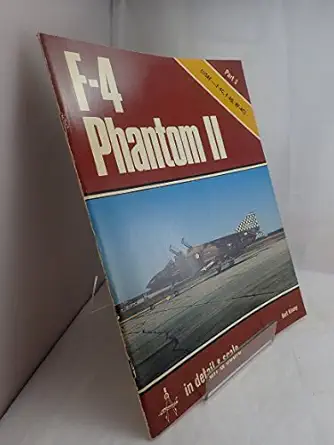 f 4 phantom ii part 1 f 4c f 4d and rf 4c 1st edition bert kinzey 0816850119, 978-0816850112