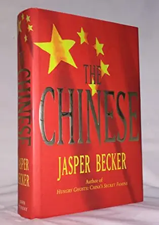 the chinese 1st edition jasper becker 0684844125, 978-0684844121