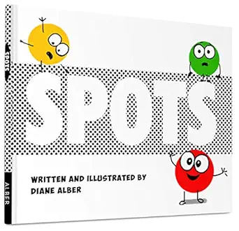 spots 1st edition diane alber 0991248295, 978-0991248292