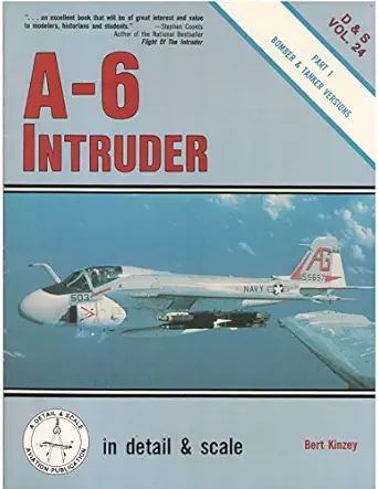 a 6 intruder in detail and scale bomber and tanker versions dands vol 24 1st edition bert kinzey ,ray leader