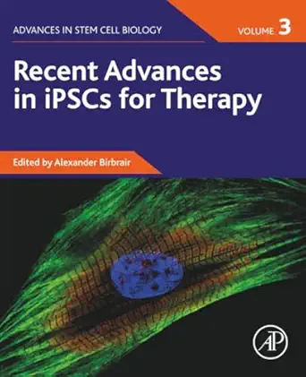 recent advances in ipscs for therapy 1st edition alexander birbrair 0128222298, 978-0128222294