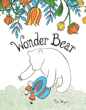 wonder bear 1st edition tao nyeu 0803733283, 978-0803733282