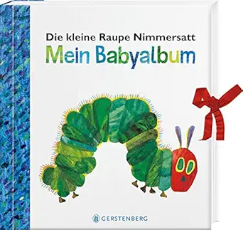 die kleine raupe nimmersatt mein babyalbum blau 1st edition eric carle 383695947x, 978-3836959476