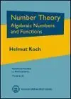 number theory algebraic numbers and functions 1st edition helmut koch 0821820540, 978-0821820544