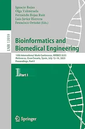 bioinformatics and biomedical engineering 10th international work conference iwbbio 2023 meloneras gran