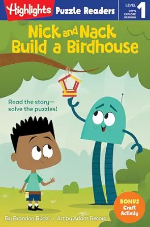 nick and nack build a birdhouse 1st edition brandon budzi ,adam record 1684379326, 978-1684379323