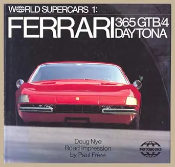 ferrari 365 gtb/4 daytona world supercars one 1st edition doug nye 0668058838, 978-0668058834