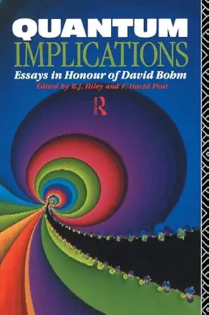 quantum implications essays in honour of david bohm 1st edition basil hiley ,f david peat 0415069602,