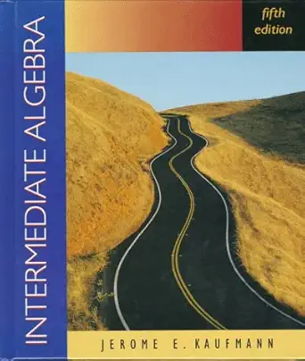 intermediate algebra 1st edition jerome e kaufmann 0534948782, 978-0534948788
