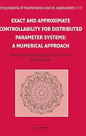 exact and approximate controllability for distributed parameter systems a numerical approach 1st edition