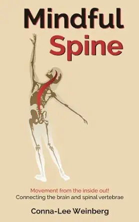 mindful spine 1st edition conna lee weinberg 1543206948, 978-1543206944