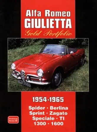 alfa romeo giulietta gold portfolio 1954 1965 1st edition r m clarke 185520066x, 978-1855200661