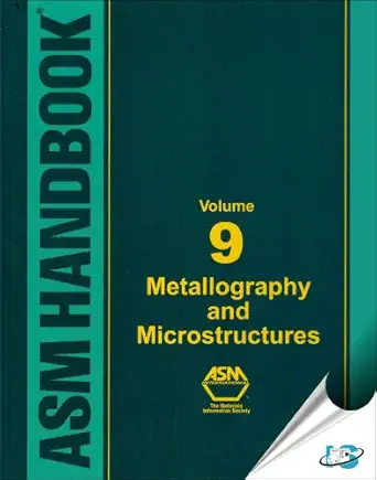 asm handbook metallography and microstructures 1st edition george f vander voort 0871707063, 978-0871707062