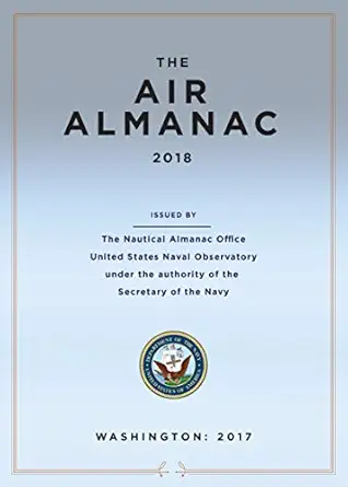 air almanac 2018 1st edition united states almanac office ,u s department of defense ,united states navy