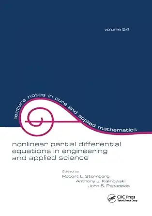 nonlinear partial differential equations in engineering and applied science volume 54 1st edition robert l