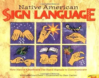 native american sign language 1st edition madeline olsen ,ben carter 0816745099, 978-0816745098