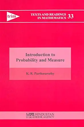 introduction to probability and measure 1st edition k r parthasarathy 8185931550, 978-8185931555