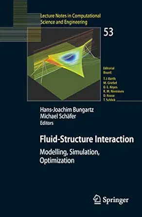 fluid structure interaction modelling simulation optimisation 1st edition hans joachim bungartz ,michael scha