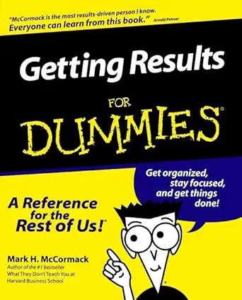 getting results for dummies 1st edition mark h mccormack 0764552058, 978-0764552052