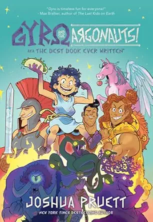 gyro and the argonauts aka the best book ever written about a kid named after a sandwich 1st edition joshua