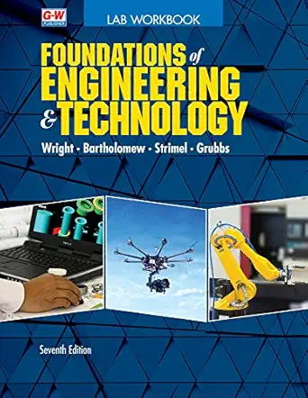 foundations of engineering and technology 1st edition r thomas wright ,scott bartholomew ,greg j strimel