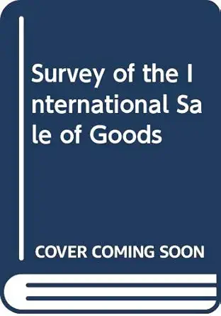 survey of the international sale of goods 1st edition louis lafili 9065442413, 978-9065442413