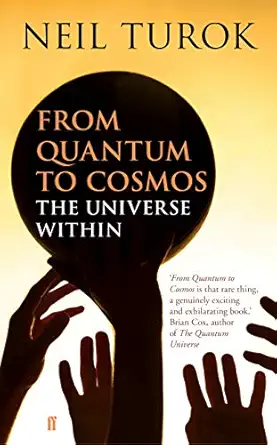 from quantum to cosmos 1st edition neil turok 0571299474, 978-0571299478
