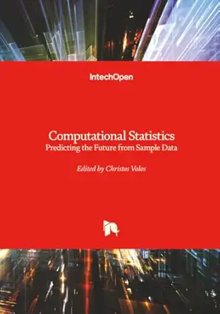 computational statistics predicting the future from sample data 1st edition christos volos 1836346174,
