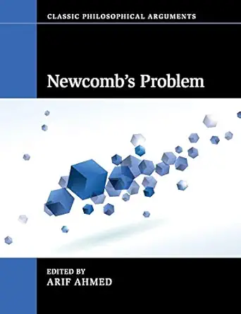 newcombs problem 1st edition arif ahmed 1316632164, 978-1316632161