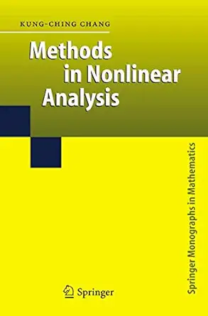 methods in nonlinear analysis 1st edition kung ching chang 3540241337, 978-3540241331