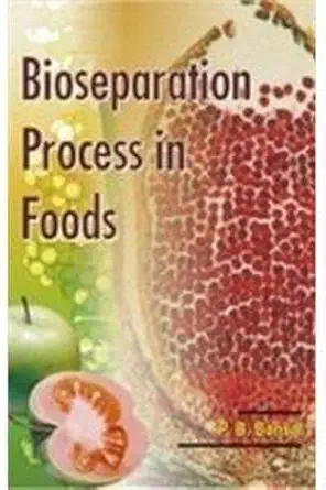 genetech bioseparation process in foods 1st edition p b bansal 8189729039, 978-8189729035