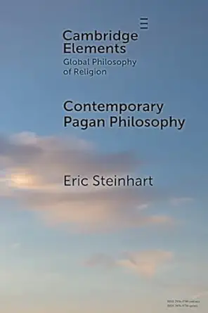 contemporary pagan philosophy 1st edition steinhart 100945238x, 978-1009452380