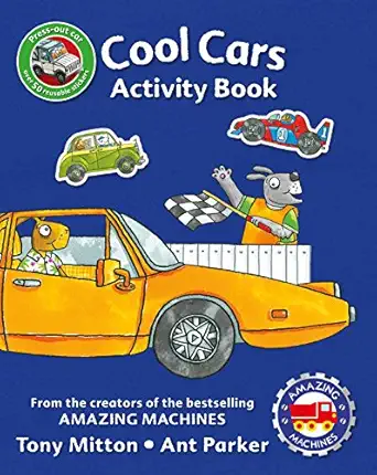 amazing machines cool cars activity book 1st edition tony mitton ,editors of kingfisher ,ant parker