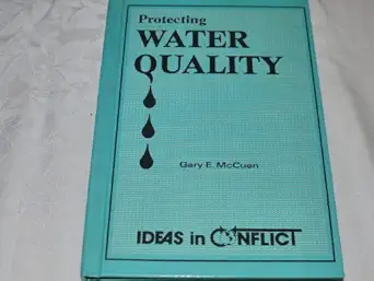 protecting water quality 1st edition gary e mccuen 0865960569, 978-0865960565